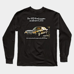 1979 FORD LTD - advert Long Sleeve T-Shirt